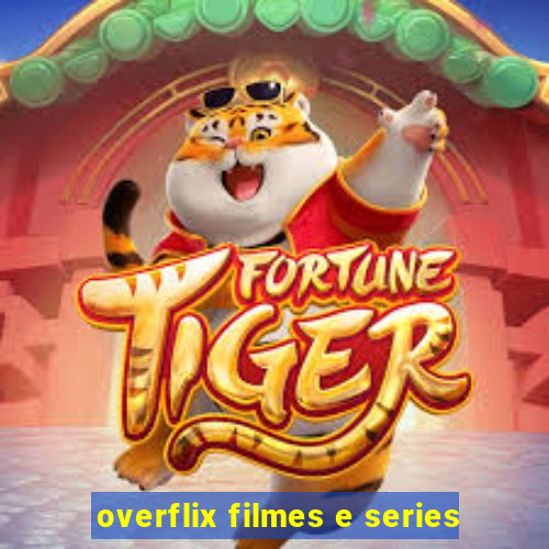 overflix filmes e series